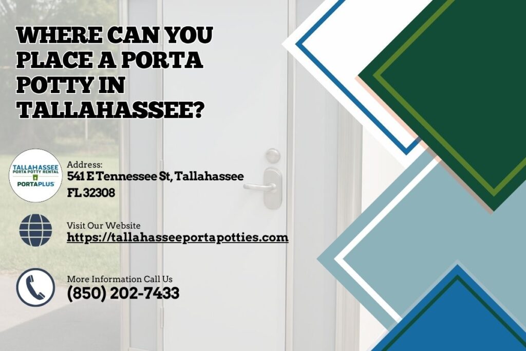 Where Can You Place A Porta Potty in Tallahassee